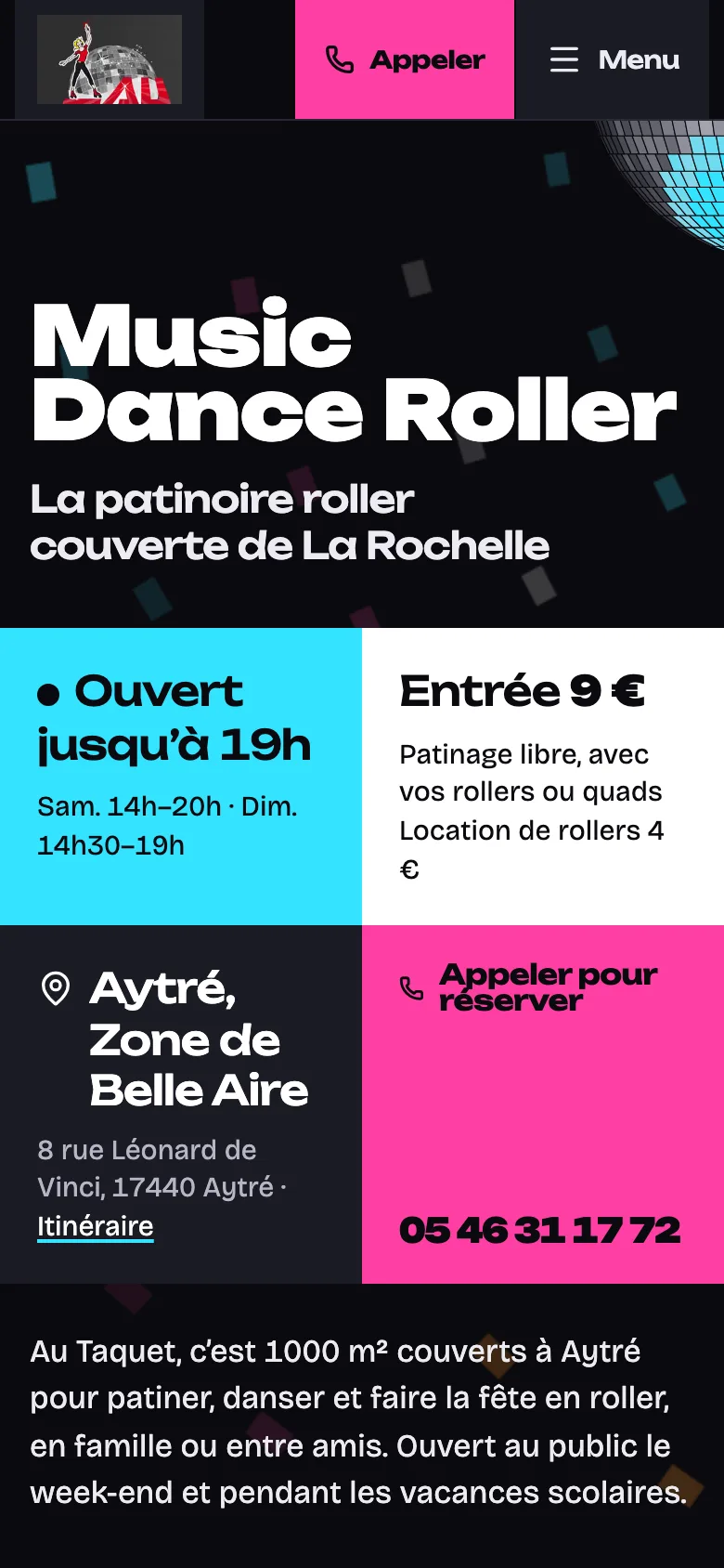 Accueil du site Au Taquet sur un écran de téléphone : en-tête avec les boutons « Appeler » et « Menu », titre « Music Dance Roller », puis les tuiles ouverture, tarif d'entrée, adresse et appel.